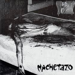 Machetazo : Machetazo - Headless Death